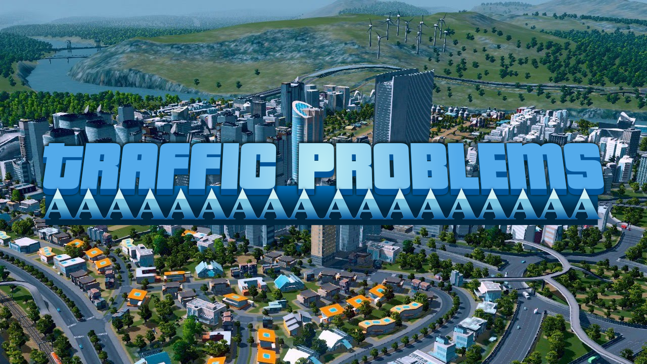 Traffic Problems - AAAAAAA...